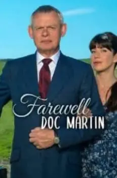 《外科医生马丁 完结纪录片》：告别乡村医生，再见荧幕经典！回顾马丁医生的最后时光